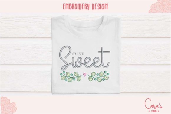 You Are Sweet Embroidery Design Review